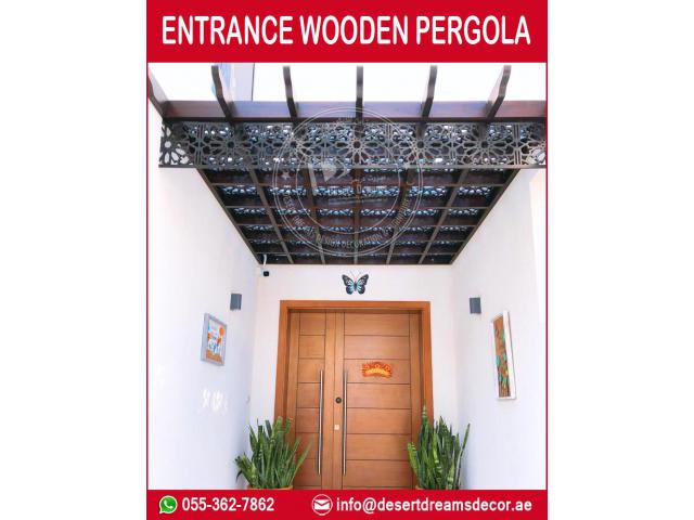 Wooden Pergola Builders Uae | Arched Pergola | Entrance Door Pergola Uae.
