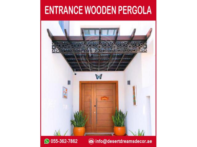 Wooden Pergola Builders Uae | Arched Pergola | Entrance Door Pergola Uae.