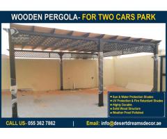 Large Area car Parking Wooden Pergola | Small Area Parking Pergola in Abu Dhabi.