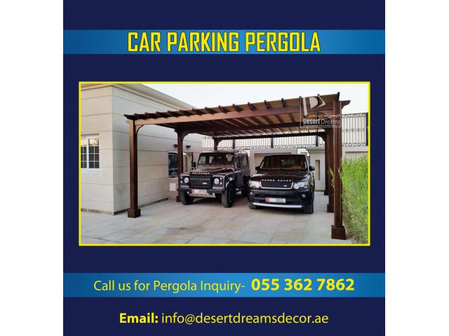 Car Parking Pergola Manufacturer in Abu Dhabi, Dubai, Al Ain, Sharjah, Ajman.