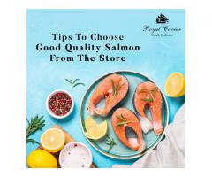 Tips to choose good quality salmon from the store