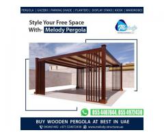 Wooden Pergola in Abu Hail | Pergola in Al Barsha | Pergola in Al Qusais