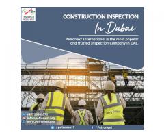 Construction Inspection In Dubai