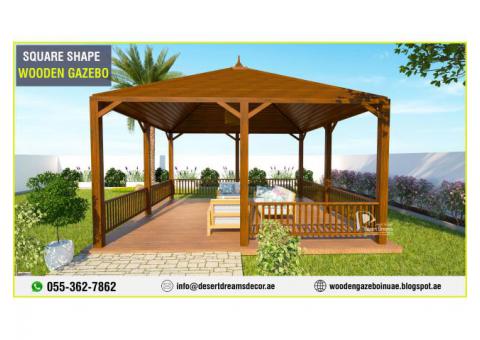Wooden Gazebo in Uae | Best Price | Square Shape Gazebo | Al Ain | Abu Dhabi.