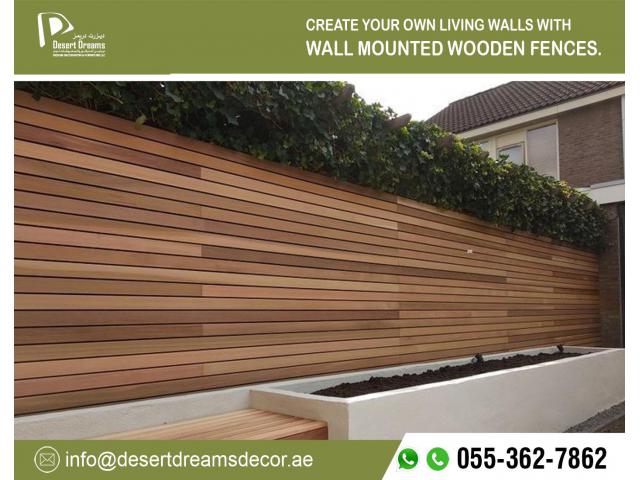 Wall Mounted Wooden Fence Dubai | Supply and Install Wooden Fence with Affordable Prices in Uae.