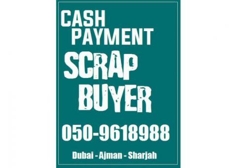 Scrap Buyer High Price in Dubai 050-9618988