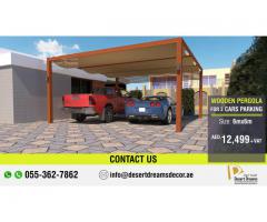 Car Parking Wooden Pergola Manufacturer in Dubai | Protect Car from Sun Heat, Rains and Winds.
