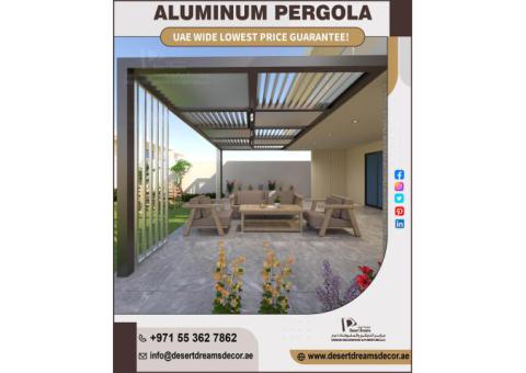 Best Aluminium Pergola Manufacturer in Abu Dhabi, Dubai, Al Ain.