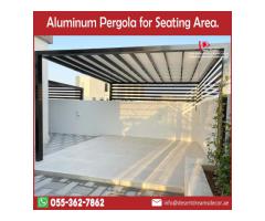 Aluminum Pergola Fabrication in Dubai | Louver Aluminum Profile Pergola in Uae.