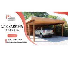 Car Parking Pergola Al Ain | Car Parking Wooden Pergola in Dubai.