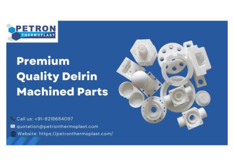 Premium Quality Delrin Machined Parts