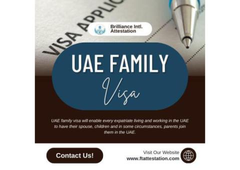 Guide to UAE Family Visa: Bringing Your Loved Ones to the UAE