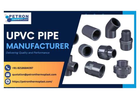 UPVC Pipe Manufacturer - Delivering Quality and Performance