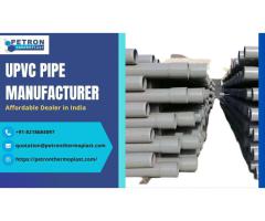 Affordable UPVC Pipe Manufacturer in India