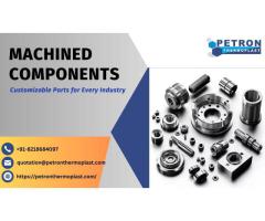 Customizable Machined Components for Every Industry