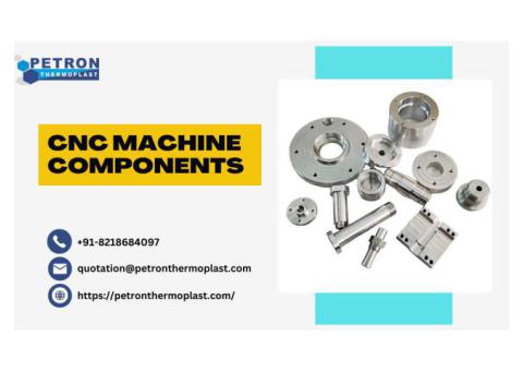 Top Materials for Manufacturing CNC Machine Components