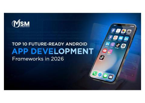 Android App Development Framework
