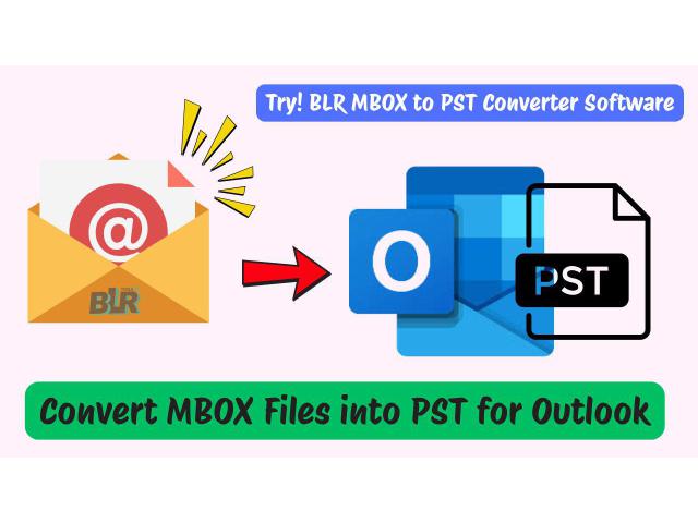 Convert MBOX to PST by BLR MBOX to PST Converter