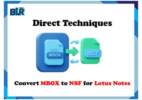 Convert MBOX to NSF by BLR MBOX Converter
