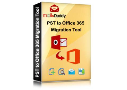 MailsDaddy PST to Office 365 Migration