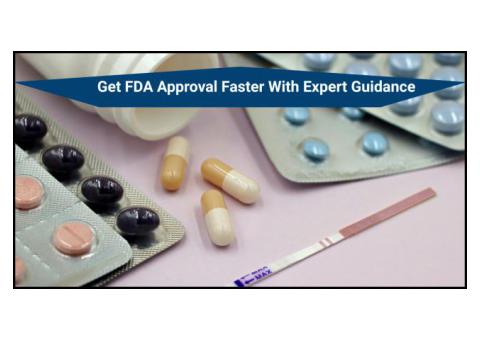 Get FDA Approval Faster With Expert Guidance
