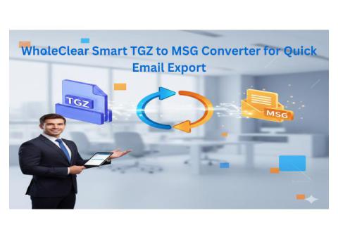 WholeClear Smart TGZ to MSG Converter for Quick Email Export