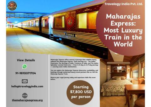 Experience Royal India on the Maharaja Express Luxury Train