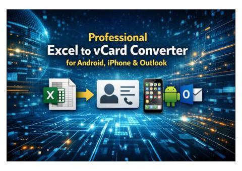 Professional Excel to vCard Converter for Android, iPhone & Outlook