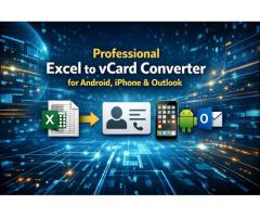 Professional Excel to vCard Converter for Android, iPhone & Outlook