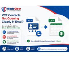 VCF Contacts Not Opening Clearly in Excel? Convert vCard to CSV for Clean Contact Records