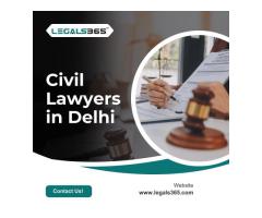 Professional Civil Lawyers in Delhi – Trustworthy Legal Advice