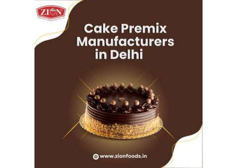 Reliable Cake Premix Manufacturers in Delhi – Zion Foods