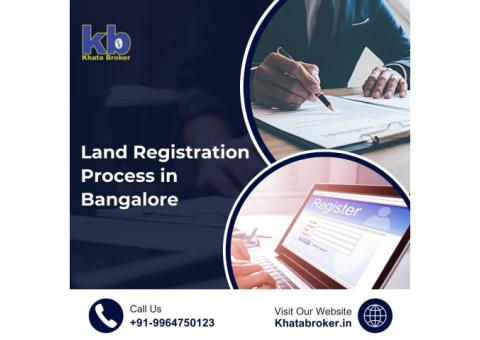 Trusted Support for Land Registration Process in Bangalore | Khatabroker