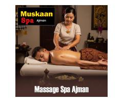 Muskaan Spa Ajman – Massage Center Serving Sharjah & Ajman