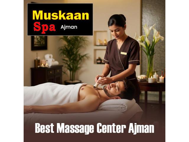 Muskaan Spa Ajman – Massage Center Serving Sharjah & Ajman