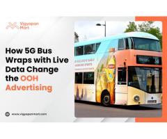 2026 Transit OOH Revolution: How 5G Bus Wraps with Live Data Change the OOH Advertising
