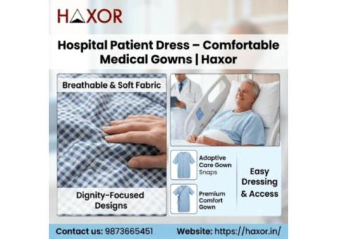 Hospital Patient Dress – Comfortable Medical Gowns | Haxor