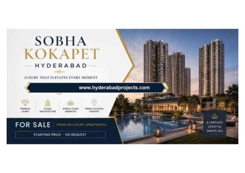 Sobha Kokapet Hyderabad – The Ideal Destination for Luxury Apartment Buyers