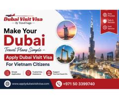 Make Your Dubai Travel Plans Simple – Apply Dubai Visit Visa For Vietnam Citizens
