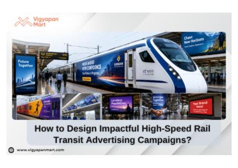 High-Speed Rail Outdoor Advertising in India Vigyapan Mart