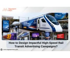 High-Speed Rail Outdoor Advertising in India Vigyapan Mart