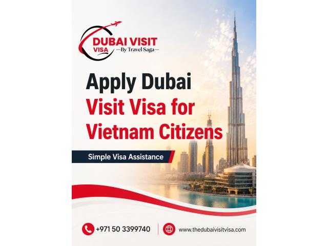 Apply Dubai Visit Visa for Vietnam Citizens – Simple Visa Assistance