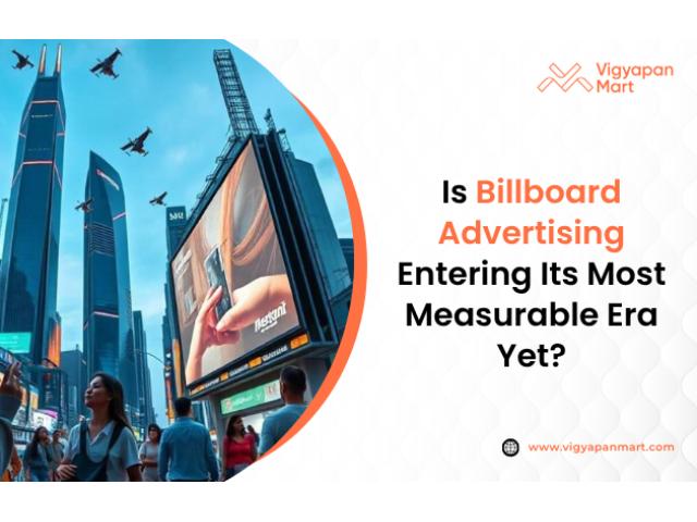 Is Billboard Advertising Becoming India's Most Measurable Ad Format Yet?