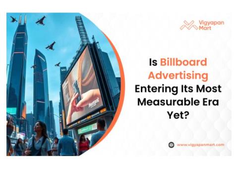 Is Billboard Advertising Becoming India's Most Measurable Ad Format Yet?