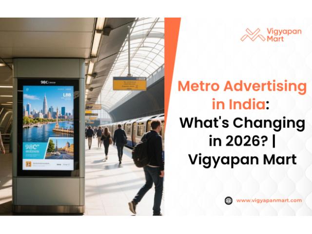 How Is Metro Advertising Changing in India in 2026? Trends, Technology & Brand Strategies