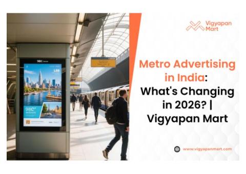 How Is Metro Advertising Changing in India in 2026? Trends, Technology & Brand Strategies