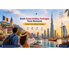 Book Dubai Holiday Packages from Romania - Hassle-Free Holiday Packages