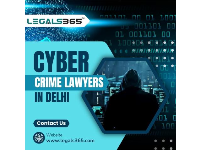 Cyber Crime Lawyers in Delhi – Trusted Legal Guidance for Digital Offences