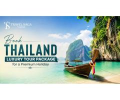 Book Thailand Luxury Tour Package for a Premium Holiday