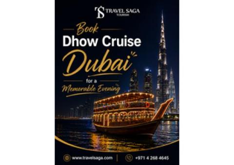 Book Dhow Cruise Dubai for a Memorable Evening